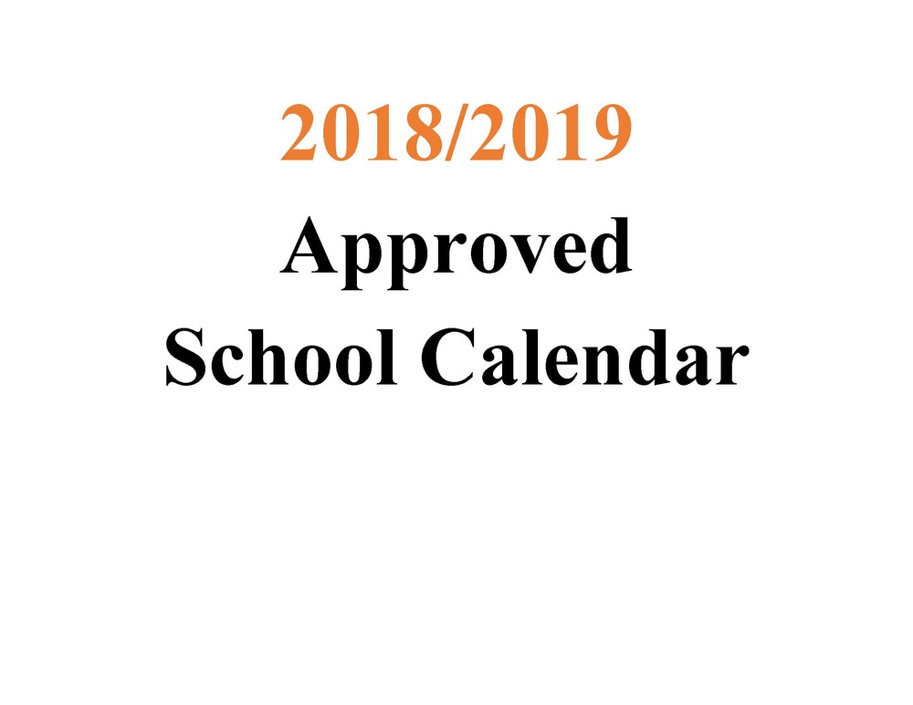 2018-2019 Approved School Calendar