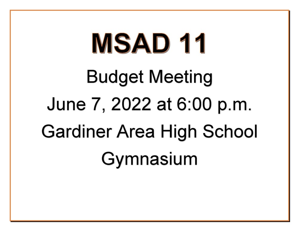 Notice: MSAD 11 Budget Meeting