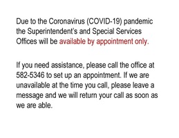 Central Office Open by Appointment