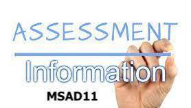 MSAD11 - State Assessment Information